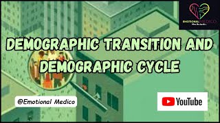 Demographic transition and Demographic Cycle  Community medicine [upl. by Clerk304]