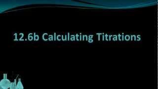 Chemistry 126b Calculating Titrations [upl. by Warila]