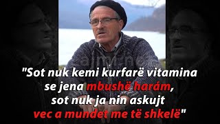 quotSot nuk kemi kurfarë vitamina se jena mbushë haramquot [upl. by Elna]