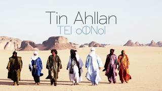 Tinariwen Tin Ahllan offecial music [upl. by Aphrodite]