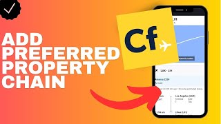 How to add a preferred property chain in the Cheapflights app [upl. by Ultun]