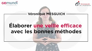 Élaborer une veille efficace avec les bonnes méthodes [upl. by Andrien]