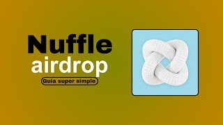 👉 NUFFLE  AIRDROP CONFIRMADO GUIA SIMPLE PARA CALIFICAR 🪂 [upl. by Nairim]