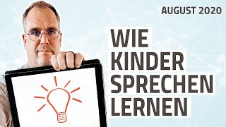 Kleine Sprachwunder Wie Kinder eine Sprache lernen  2020 [upl. by Ytinav]