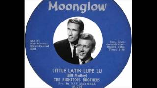 The Righteous Brothers  Little Latin Lupe Lu 1963 [upl. by Nepsa]