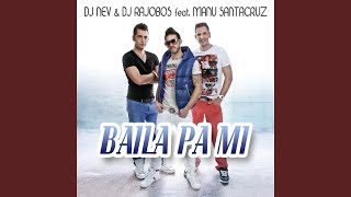 Baila Pa Mi Radio Version [upl. by Natascha]