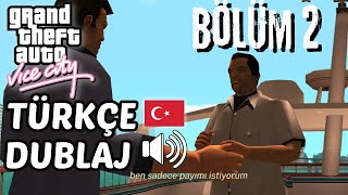 GTA VİCE CİTY TÜRÇE DUBLAJ  PARTİ [upl. by Bonns249]