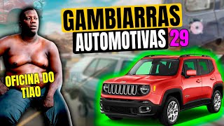 GAMBIARRAS AUTOMOTIVAS 29 [upl. by Erret]