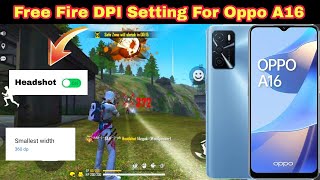 Oppo A16 free fire dpi setting  only red number setting [upl. by Bautram]