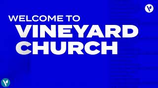 Vineyard Church Sunday Morning 11am Service [upl. by Arvell261]