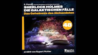 Das Geheimnis des Alchemisten Sherlock Holmes  Die galaktischen Fälle Folge 48 [upl. by Voorhis]