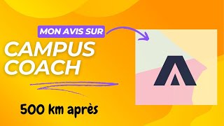 Mon avis sur Campus Coach après 500km dutilisation [upl. by Khorma]