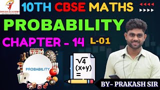 01  CH14  PROBABILITY  MATHS  CLASS  10CBSE  DREAM ACADEMY [upl. by Ellener]