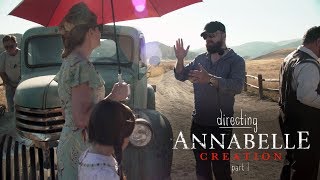 Directing Annabelle Creation  Part 1 [upl. by Jabez]