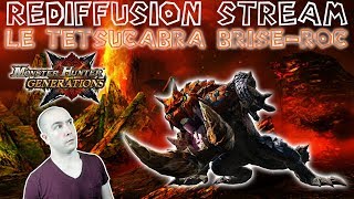 Monster Hunter Generations  Variante 5 Le Tetsucabra BriseRoc [upl. by Van]