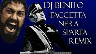 FACCETTA NERA SPARTA REMIX [upl. by Eiveneg]