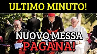 Una NUOVA MESSA PAGANA sarà IMPOSTA alla CHIESA La fine della TRADIZIONE CRISTIANA [upl. by Einnek]