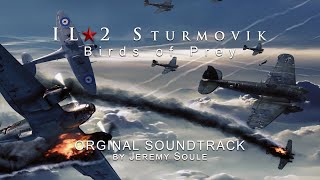 IL2 Sturmovik  Birds of Prey OST FULL SOUNDTRACK by Jeremy Soule [upl. by Ferrell]