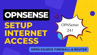 How to Connect Internet on OPNSense Firewall  Step by Step Tutorial [upl. by Agnew]