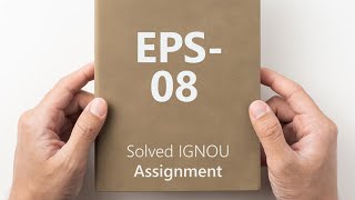 EPS08 solved assignment 202425  EPS08 solved assignment 2025  EPS08 assignment [upl. by Robenia]