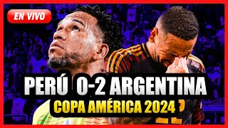 PERÚ 0 vs 2 ARGENTINA Resumen goles reacción comentarios COPA AMÉRICA 2024  El Comercio [upl. by Alamac437]