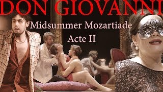 Mozart  Don Giovanni  Acte 2  LIVE 4K [upl. by Jessen]