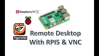 Remote Desktop with Raspberry PI 5 amp TigerVNC [upl. by Newberry]