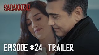 Sadakatsiz Episode 24 Trailer in English [upl. by Noeled]