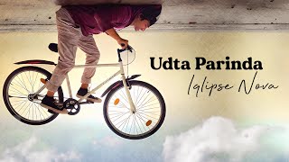 Udta Parinda  Official Lyric Video   Iqlipse Nova [upl. by Corliss]