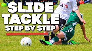 How to SLIDE TACKLE in Soccer  Football [upl. by Ahsinyt]