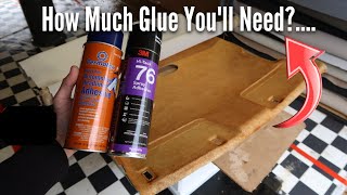 How Many Cans Youll Need AND How To Apply Headliner Adhesive [upl. by Dudden]