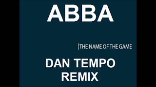 ABBA THE NAME OF THE GAME DAN TEMPO REMIX DAN ROSS [upl. by Atinus]