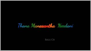 balucreations Thana Pranale Neevani Dharmechagaa Thana Manasatha Neevani New Black screen Status [upl. by Drapehs]