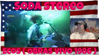 Soda stereo  Ecos  Obras vivo 1986  Audio HQ  REACTION [upl. by Suiravaj]