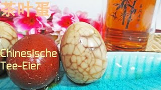 Chinesische Tee Eier  茶葉蛋 [upl. by Eifos]