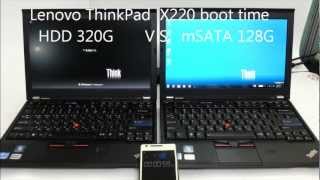 Lenovo ThinkPad X220 boot time with transcend mSATA 128GB VS Hitachi HDD 320G [upl. by Lesko441]