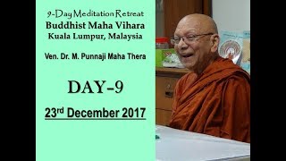 BHANTE PUNNAJI MEDITATION RETREAT DAY9 23DEC2017 [upl. by Dolloff]