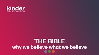 What We Believe About the Bible [upl. by Ittam982]