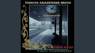 Arabesk Geceler Instrumental [upl. by Lau]