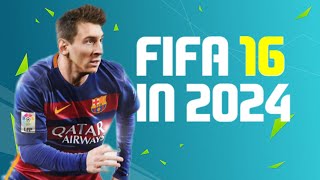 Playing FIFA 16 Again in 2024 This Game is Still AMAZING [upl. by Yot438]