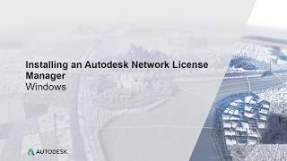 Installing an Autodesk Network License Manager  Windows [upl. by Ybanrab61]