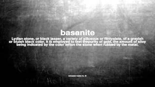 What does basanite mean [upl. by Edelstein526]