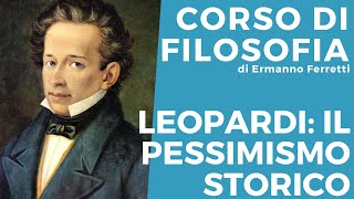 Il pensiero di Leopardi il pessimismo storico [upl. by Caassi930]