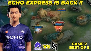 ECHO EXPRESS IS BACK  ECHO vs BLACKLIST INTERNATIONAL  Game 2  KBreakdown [upl. by Ilarin422]