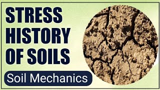 STRESS HISTORY OF SOILS soilmechanics civilengineering [upl. by Horwath213]