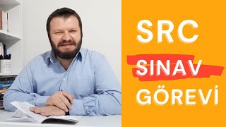 SRC SINAV GÖREVİ Nasıl Alınır Ücreti Ne Kadar Sınavda Neler YapılmalıdırNelere Dikkat Edilmelidir [upl. by Aisined]