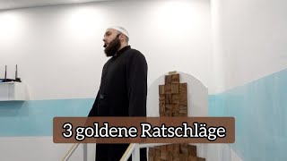 3 goldene Ratschläge  Abdul Alim Hamza [upl. by Margi212]