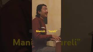 Jureli  Manish Baj  WordsMusic Manish Baj [upl. by Troxell292]