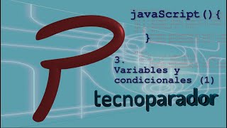 Ejercicios con JavaScript 3 Variables y condicionales parte 1 [upl. by Yelkreb23]