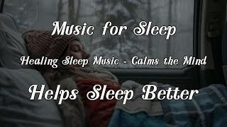 Insomnia Healing Release of Melatonin and Toxin Instant Relaxation  Healing Sleep Music [upl. by Notlef592]